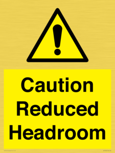 Caution Reduced Headroom